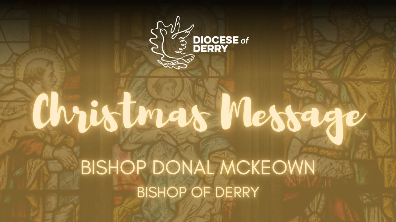 Bishop Donal McKeown’s Christmas Message 2025: Emmanuel — God With Us