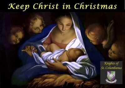 Keep Christ in Christmas - Knights of Saint Columbanus Poster Campaign