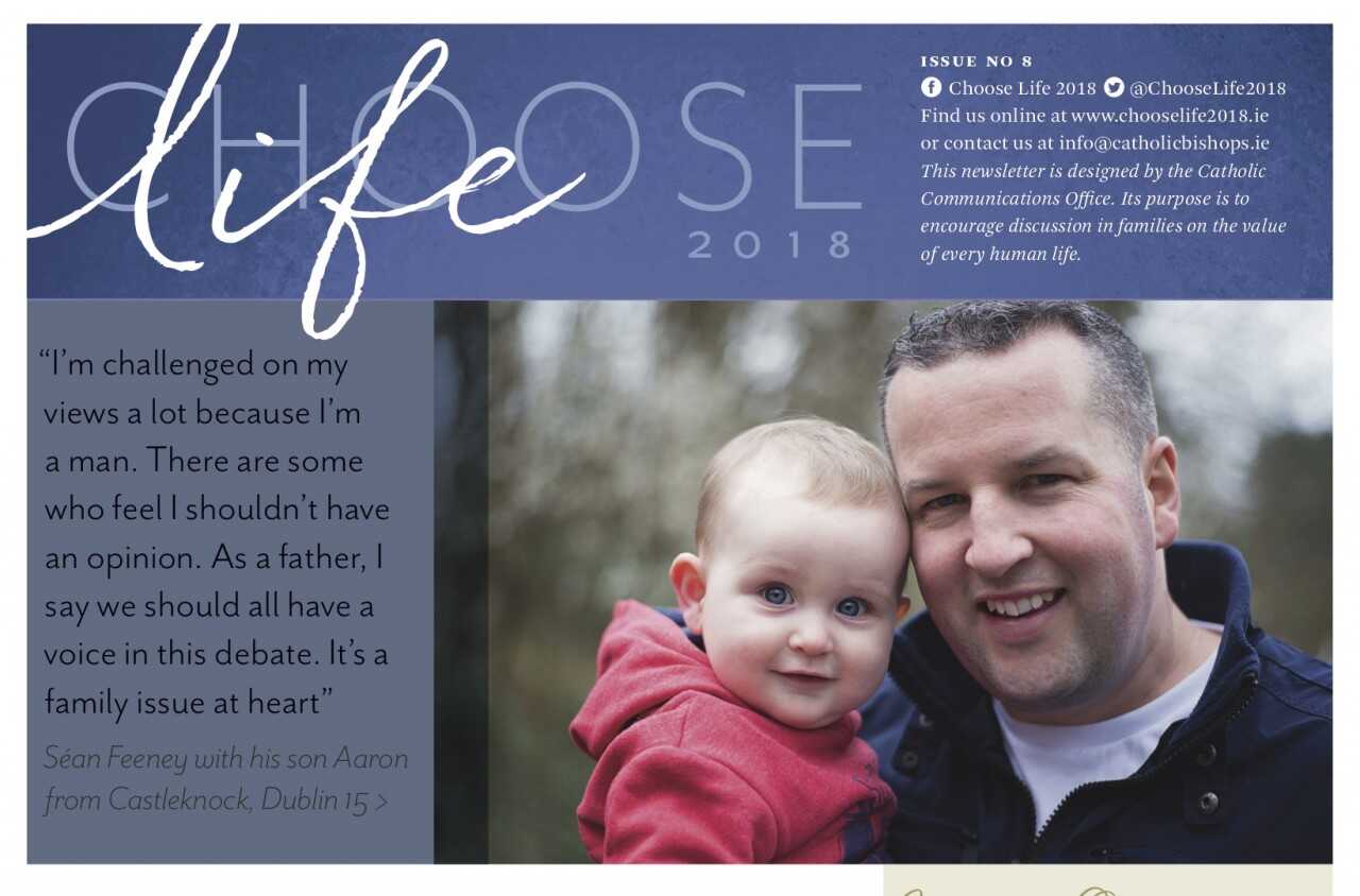 Choose Life Issue 8 - Séan's Story and more reasons to Save the 8th...