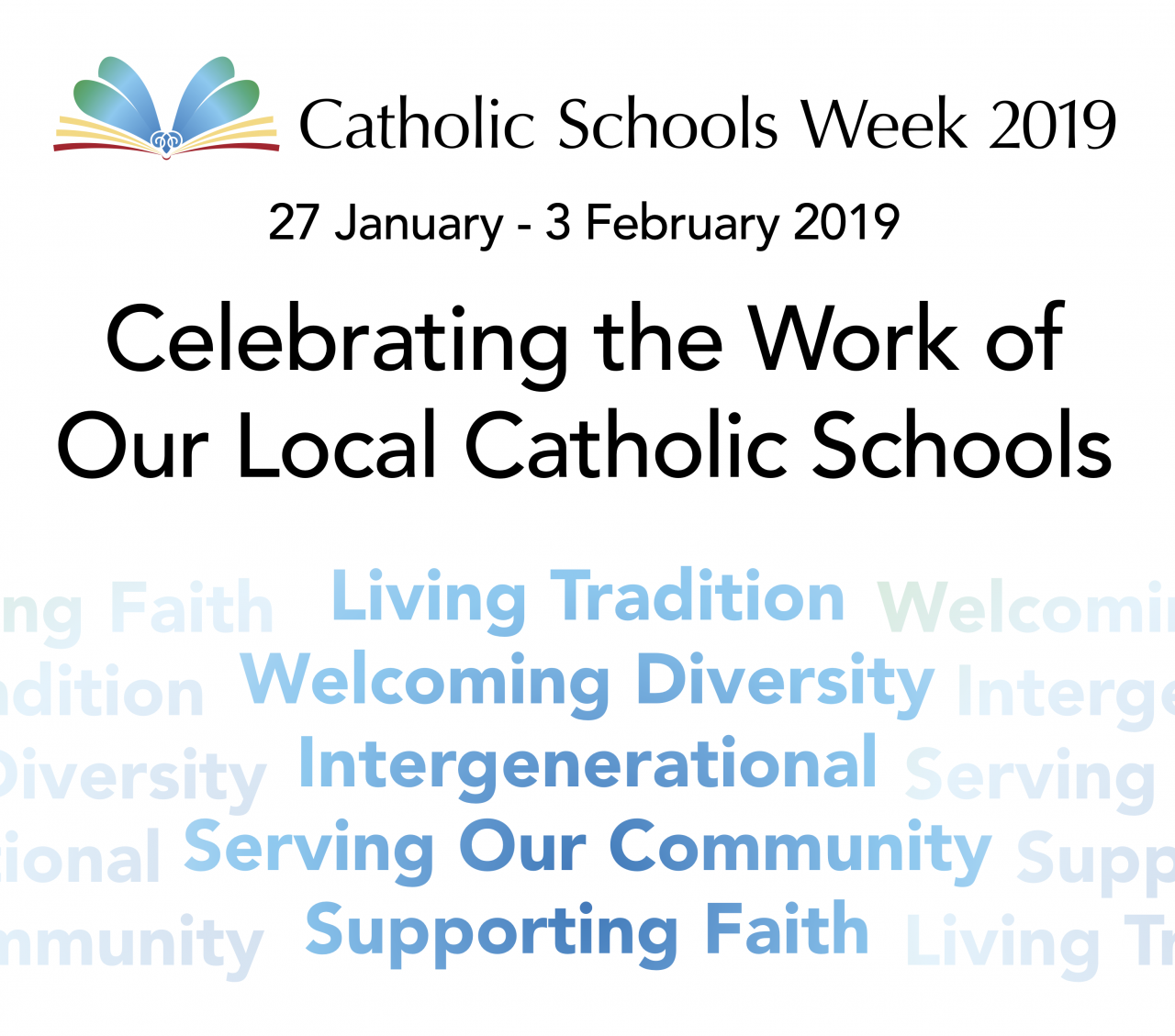 Celebrating Catholic Schools Week 2019 - 27 January - 3 February 2019