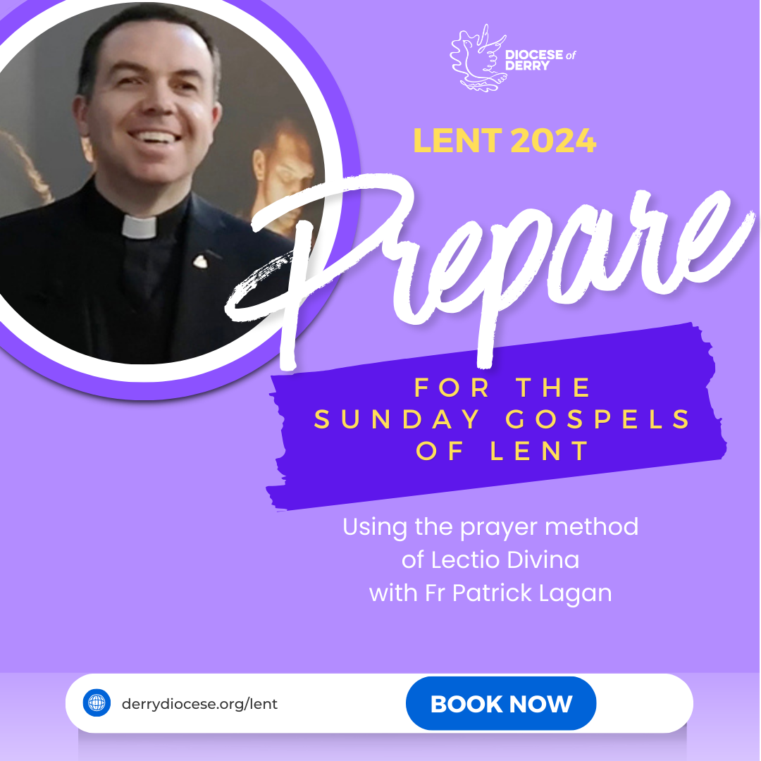 'PREPARE' for the Sunday Gospels of Lent with Fr Patrick Lagan